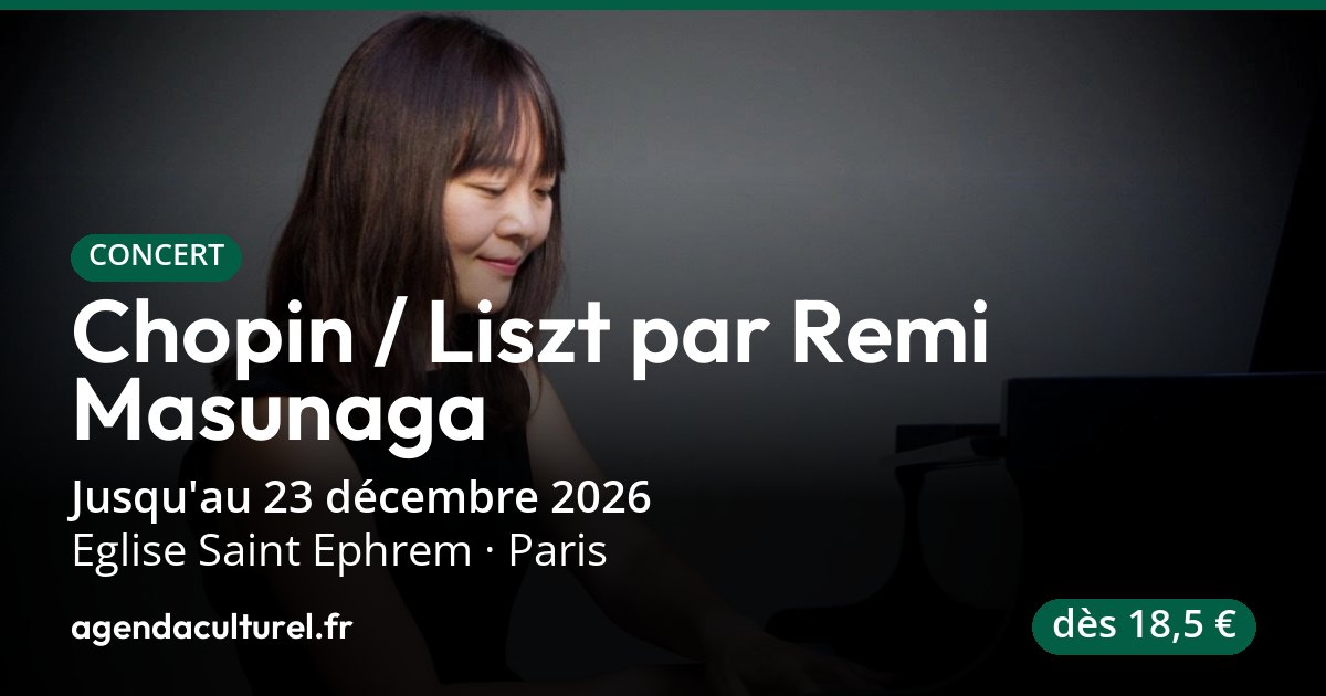 Chopin / Liszt par Remi Masunaga à Paris jusqu'au 23/12/2026