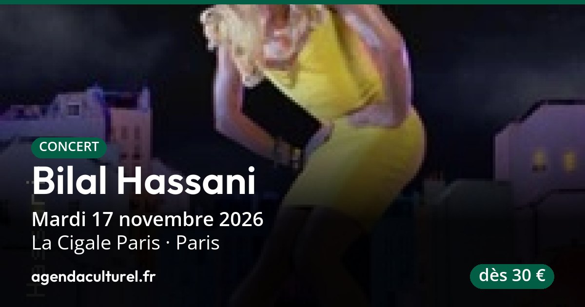 Bilal Hassani à la Cigale Paris le 17/11/2026, concert