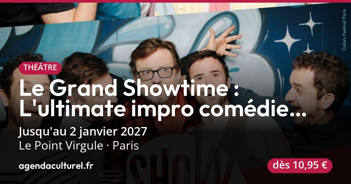 Le Grand Showtime : L'ultimate impro comédie show à Paris