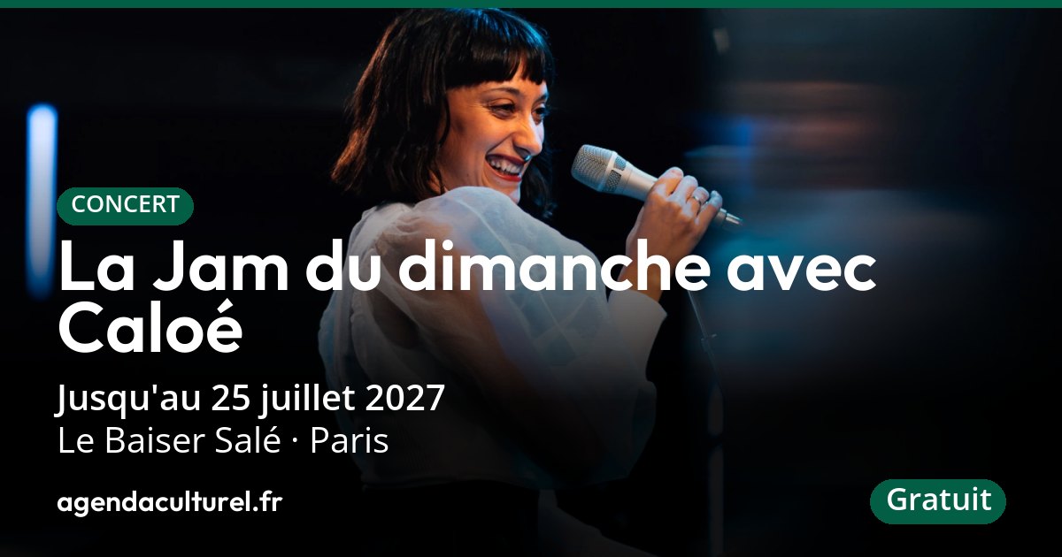 La Jam du dimanche avec Caloé à Paris, 11 dates
