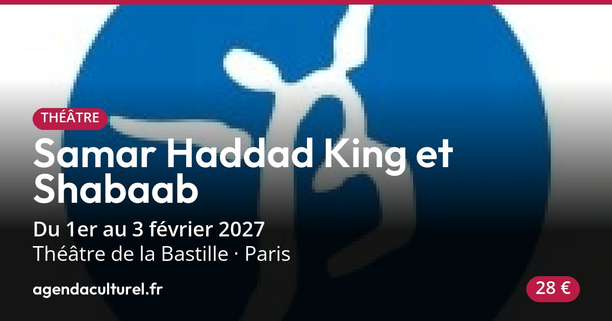 1er Pièce de théâtre Shabaab à Paris, 1er février 2027