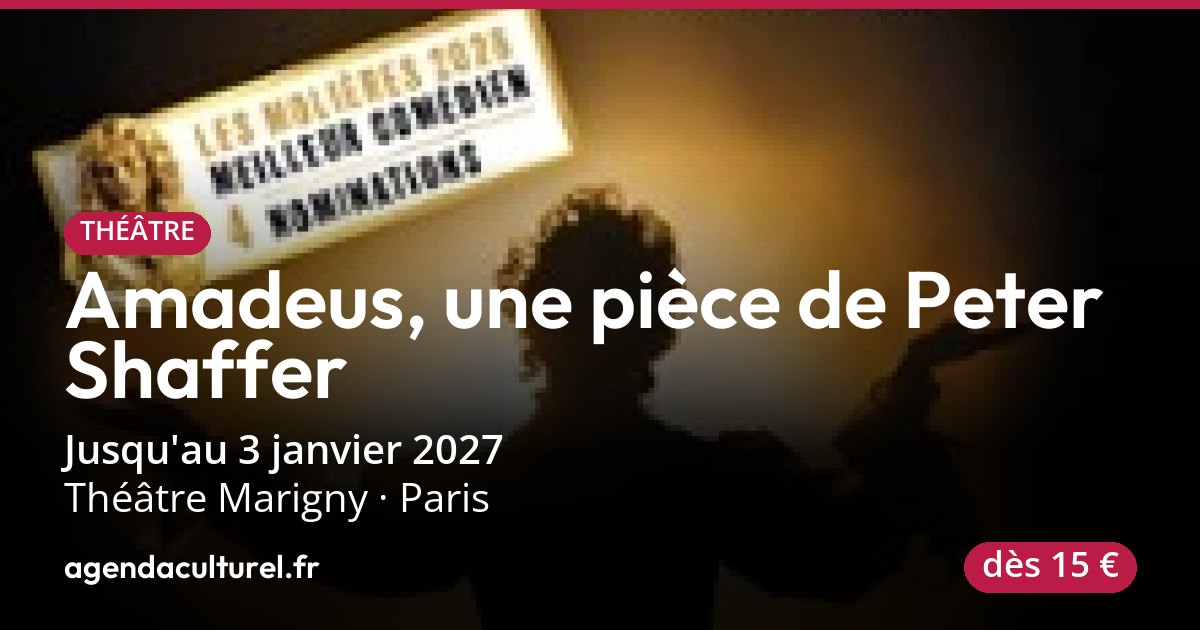 Pièce de théâtre Amadeus à Paris, 7 oct. 2026