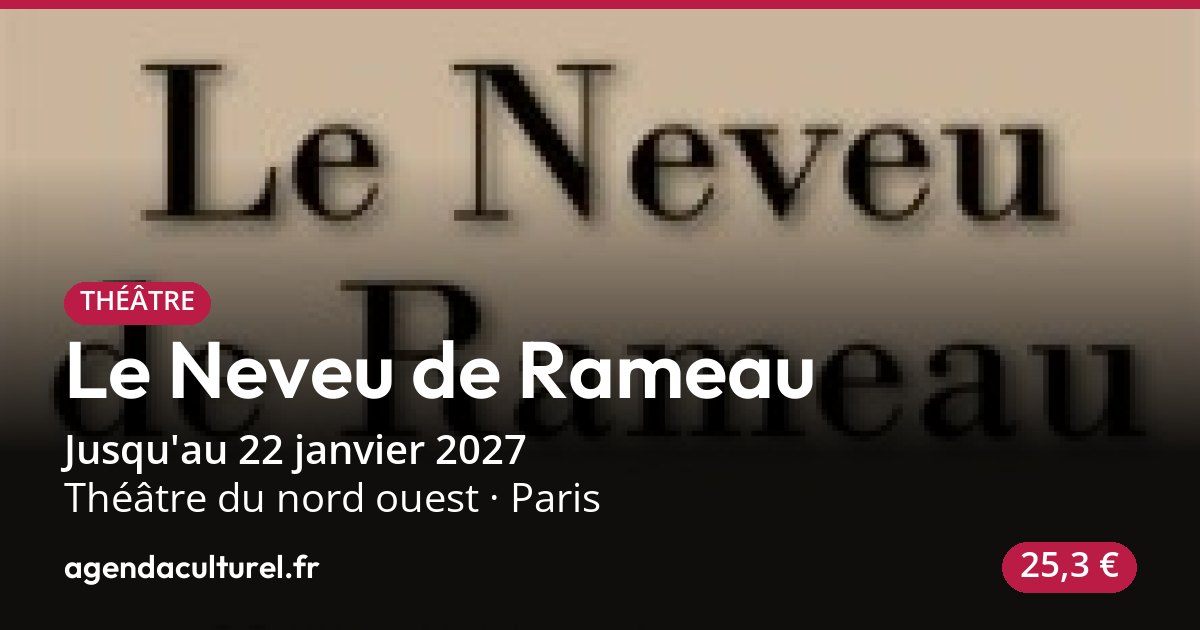 Pièce de théâtre Le Neveu de Rameau à Paris, 19 septembre 2026