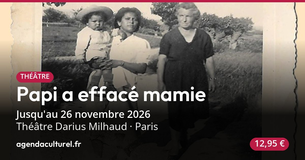 One man show Papi a effacé mamie à Paris, 17 sept. 2026