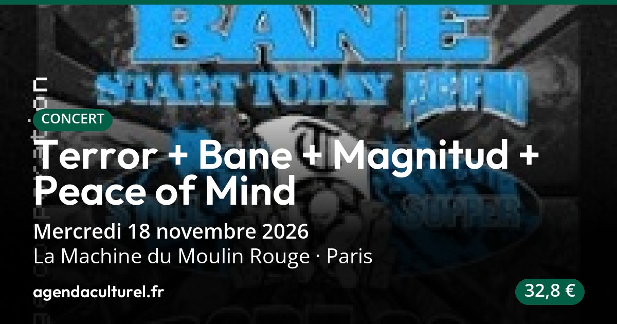 Terror + Bane + Magnitud + Peace of Mind à Paris le 18 novembre 2026