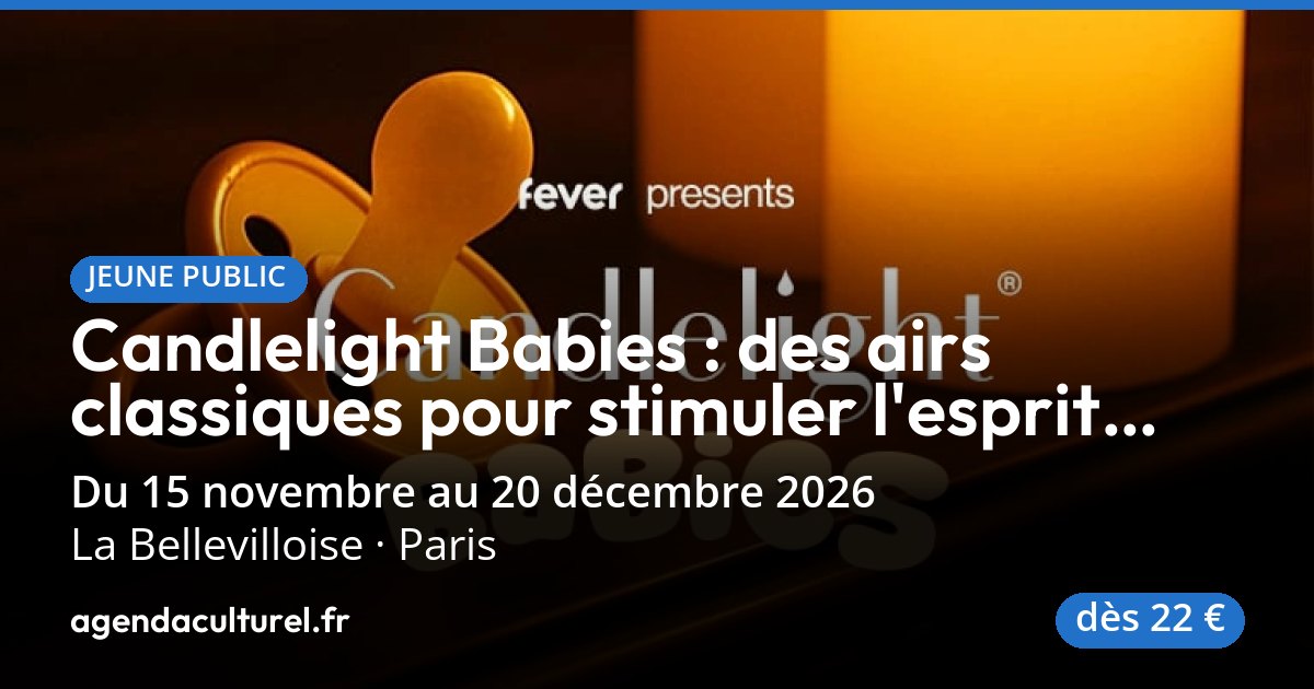 Candlelight Babies à Paris du 17 oct. au 15 nov. 2026