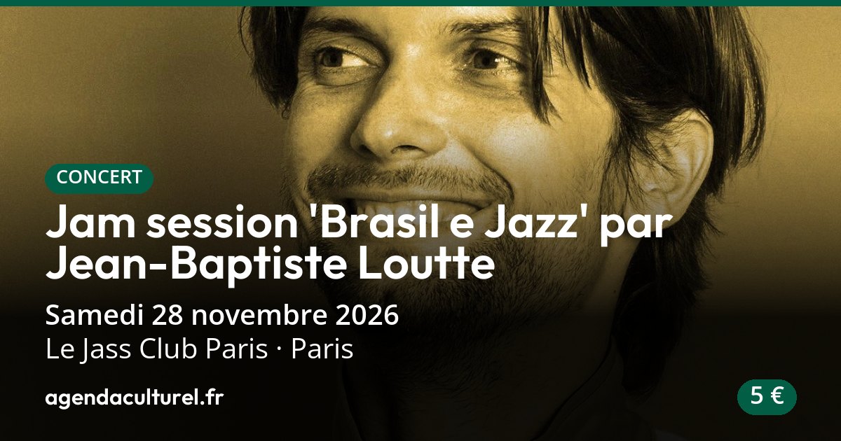 Jam session Brasil e Jazz à Paris le 28 novembre 2026