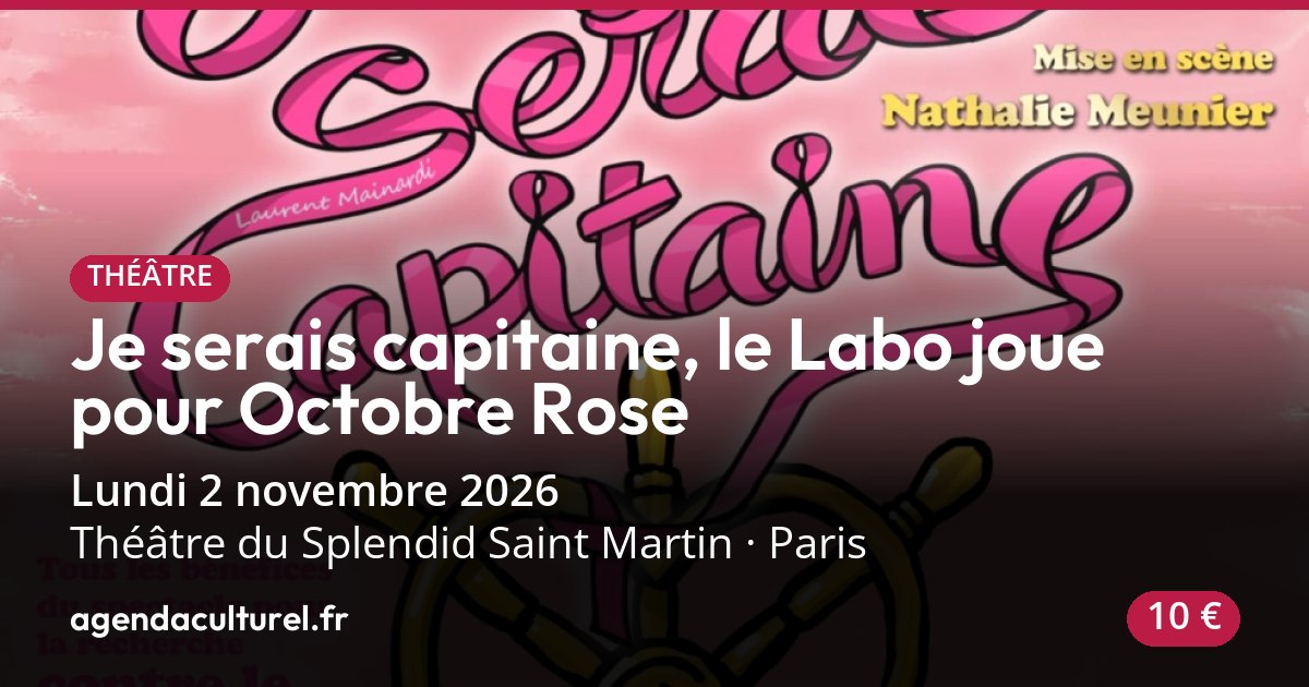 Je serais capitaine au Splendid à Paris le 2 nov. 2026