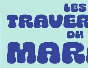 Festival Les Traversées du Marais