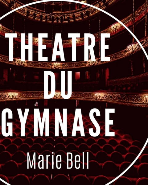 Théâtre du Gymnase Marie Bell