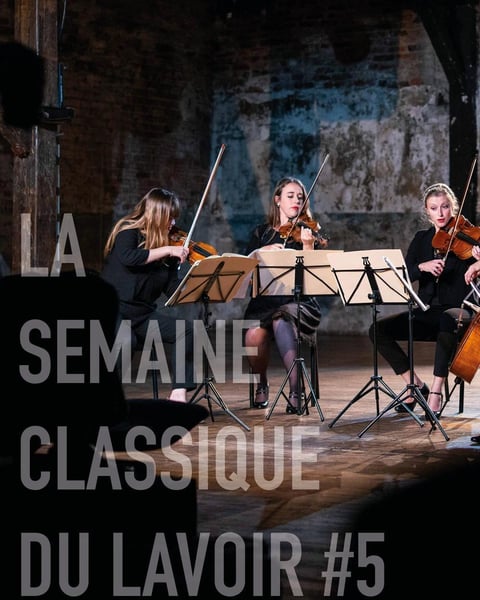 La Semaine Classique du Lavoir