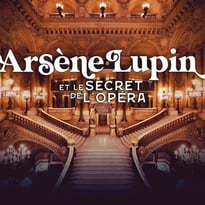 Opéra Garnier : Arsène Lupin et le secret de l'Opéra