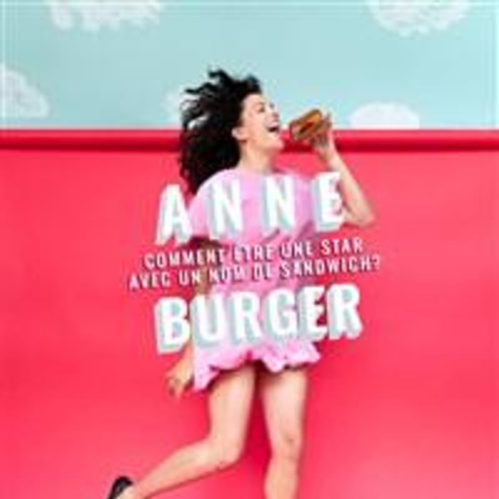 Anne Burger dans Comment être une star avec un nom de sandwich ?