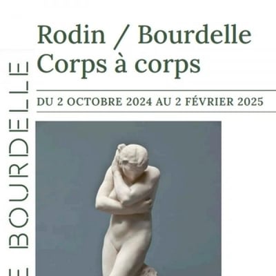 Rodin et bourdelle, corps à corps