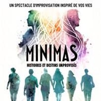 Minimas, histoires et destins improvisés