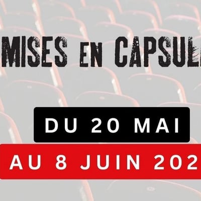 Festival des mises en capsules 2025