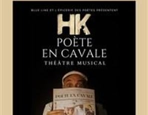 HK, poète en cavale