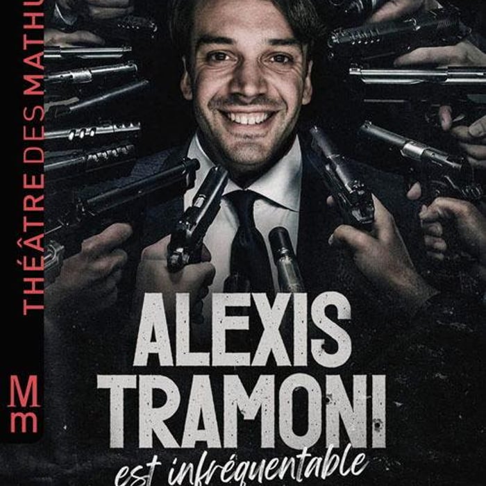 Alexis Tramoni est infréquentable