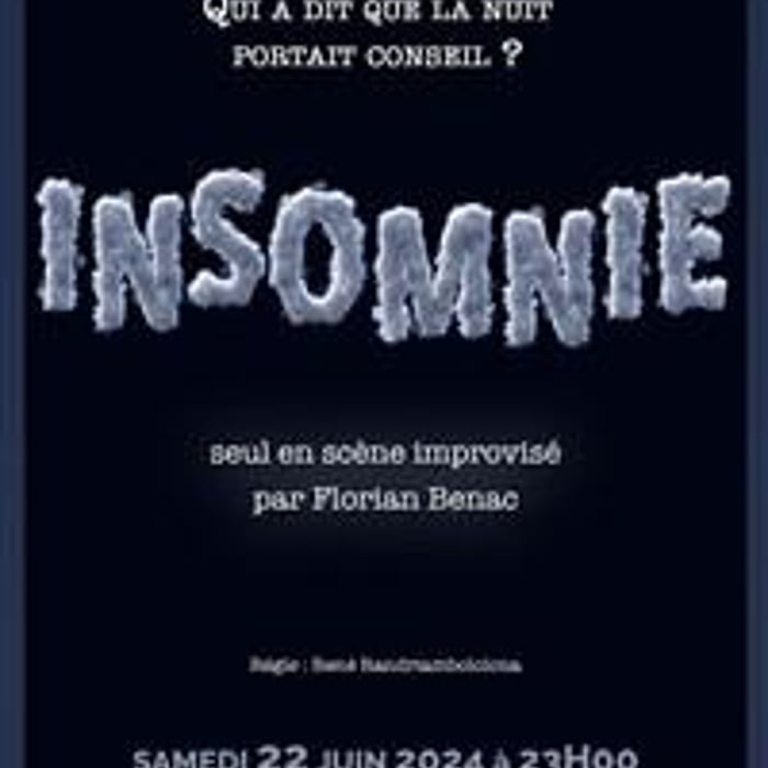 Insomnie, seul en scène improvisé