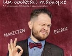 Maxence Vire dans Un Cocktail Magique