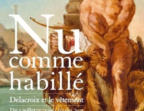 Nu Comme Habillé. Delacroix et le Vêtement