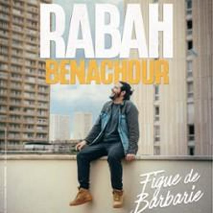 Rabah Benachour, Figue de Barbarie