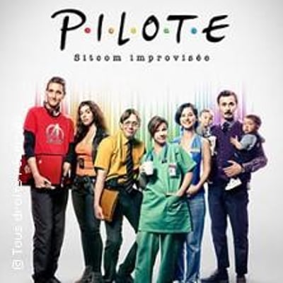 Pilote, Sitcom improvisée par la Compagnie Eux