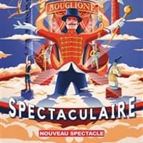 Le Cirque d'Hiver Bouglione dans Spectaculaire