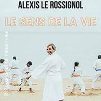 Alexis Le Rossignol Le Sens de la Vie