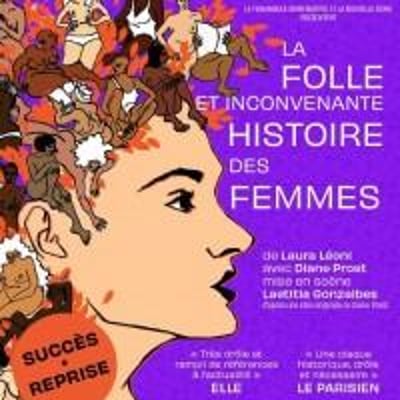 La Folle et Inconvenante Histoire des Femmes