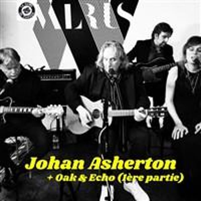 Johan Asherton x 1ère partie Oak & Echo