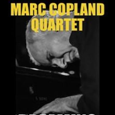 Marc Copland Quartet, Dreaming