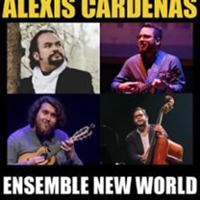 Alexis Cardenas, Ensemble New World