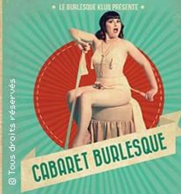 Le Cabaret Burlesque, La Nouvelle Seine, Paris