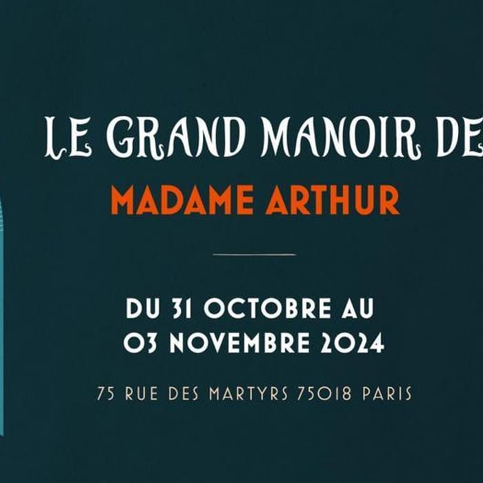 Halloween, le Grand Manoir de Madame Arthur