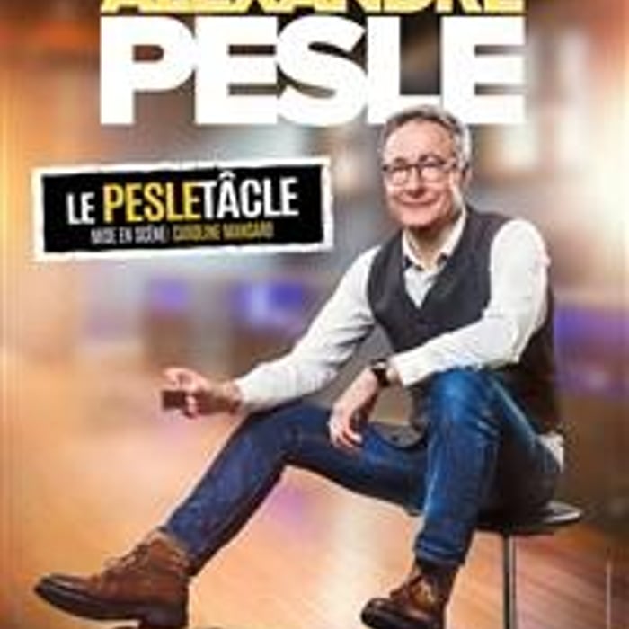 Alexandre Pesle dans Le Pesletâcle