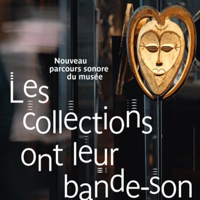 Les collections ont leur bande-son