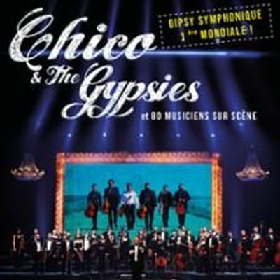 Chico et Les Gypsies, Le Spectacle Symphonique Anniversaire