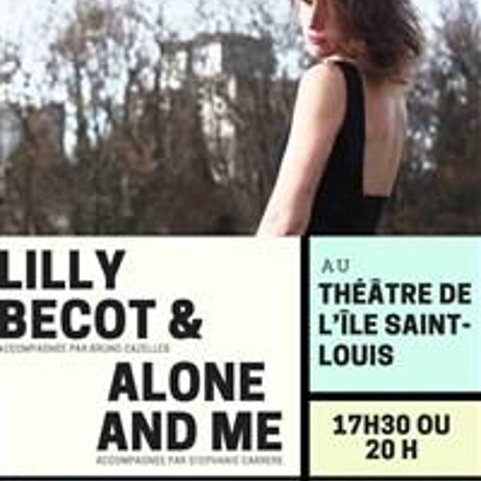 Lilly Becot & Alone And Me