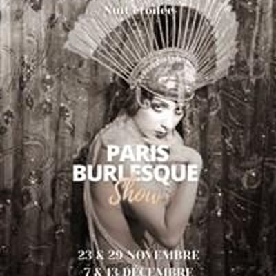 Nuit étoilée, Paris Burlesque show