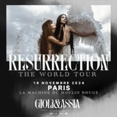 Giolì et Assia, Resurrection World Tour