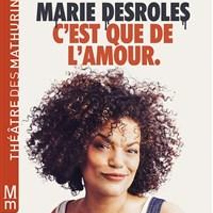 Marie Desroles dans C'est que de l'amour