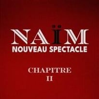 Naïm dans Chapitre II