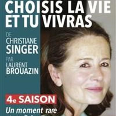 Choisis la vie et tu vivras, de Christiane Singer