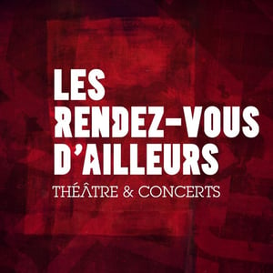 Les rendez-vous d'ailleurs