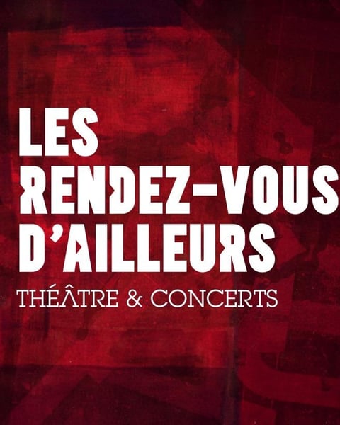 Les rendez-vous d'ailleurs