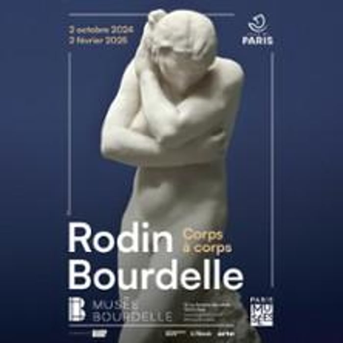 Rodin, Bourdelle. Corps à Corps