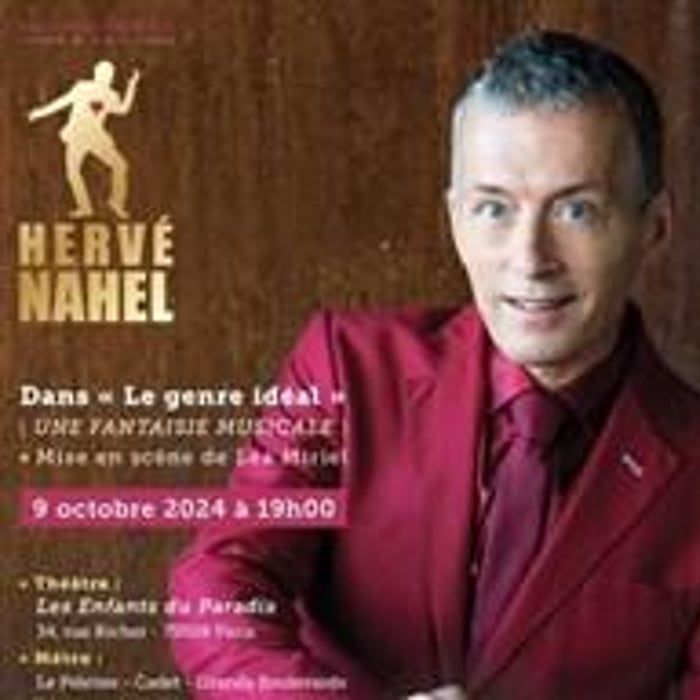 Hervé Nahel dans Le genre idéal