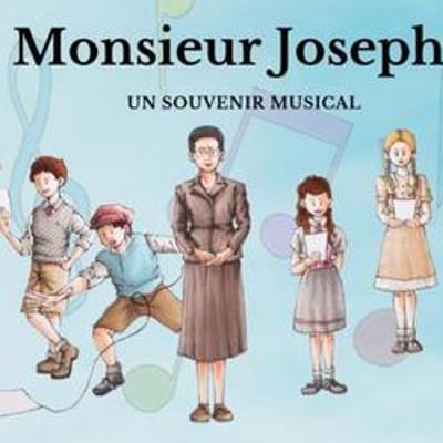 Monsieur Joseph - La comédie musicale