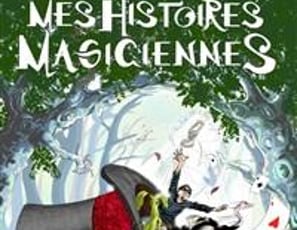 Mes Histoires Magiciennes